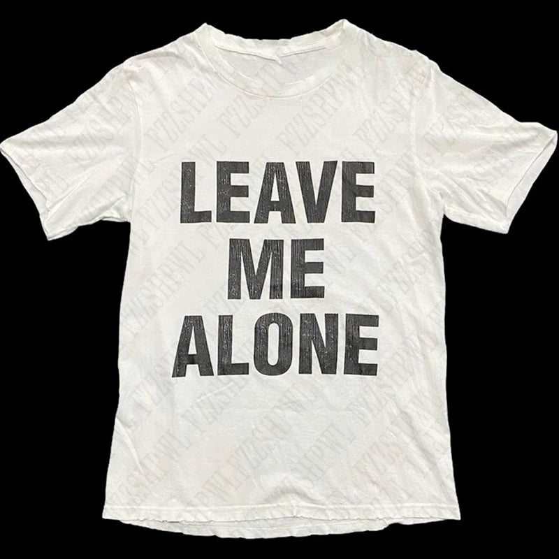 LEAVE ME ALONE TEE