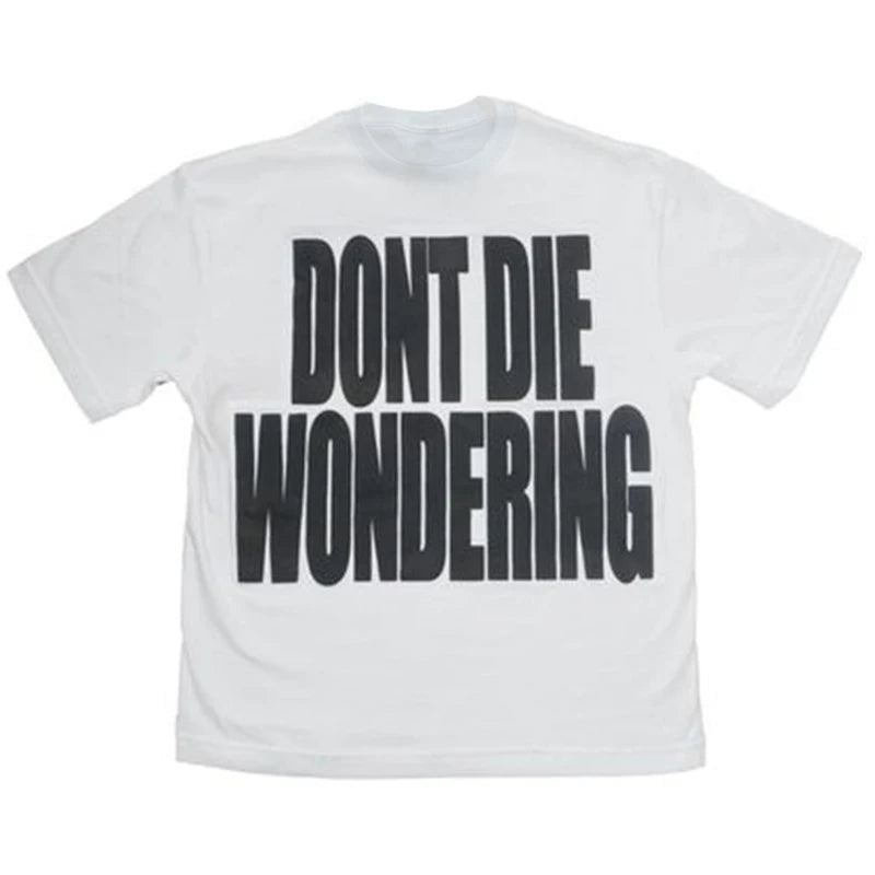 DONT DIE WONDERUNG TEE